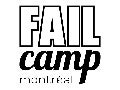 FailCamp Montreal - Intro