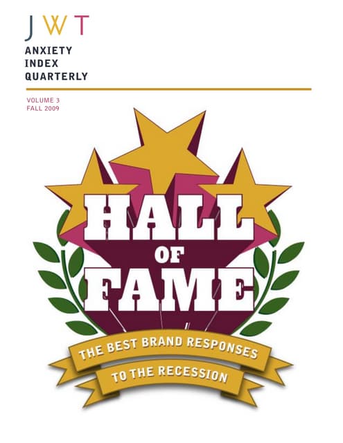 JWT AnxietyIndex Quarterly: The Best Brand Responses to the Recession (Fall 2009)