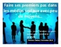 Faire ses premiers pas dans les médias sociaux avec peu de moyens