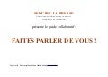 Comment se faire remarquer par la presse et les journalistes 