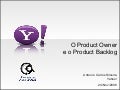 Falando Em Agile 2008: Product Owner and the Product Backlog