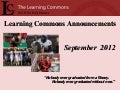 Fall 2012 UMass Learning Commons