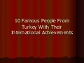 Famous Turkish People