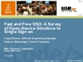 Fast and Free SSO: A Survey of Open-Source Solutions to Single Sign-on