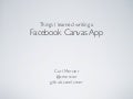 Things I learned writing a Facebook Canvas App