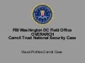 NSA Fort Meade = OVERARCH = Carroll Maryland Trust = FBI Homeland Security Case