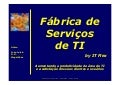 Fábrica de Serviços de TI by IT Flex