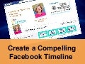 Creating a Compelling Facebook Timeline