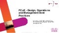 Fiber Channel over Ethernet (FCoE) – Design, operations and management best practices. 