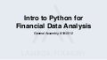 Intro to Python for Financial Data Analysis