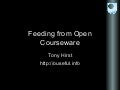 Feeding From Open Courseware