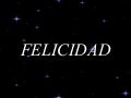 Felicidad