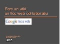 Fem un lloc web col·laboratiu amb Google Sites