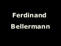 Ferdinamd  Bellermann