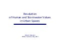 Resolution of Human and Stormwater Values in Urban Spaces, by Bruce K Ferguson