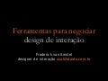 Ferramentas para negociar design de interação