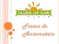 Festas de aniversário, Pousada  Pedra da Ilha