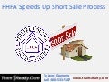 FHFA Speeds Up Short Sale Process Ty Leon Guerrero of Team1Realty Fairfield CA
