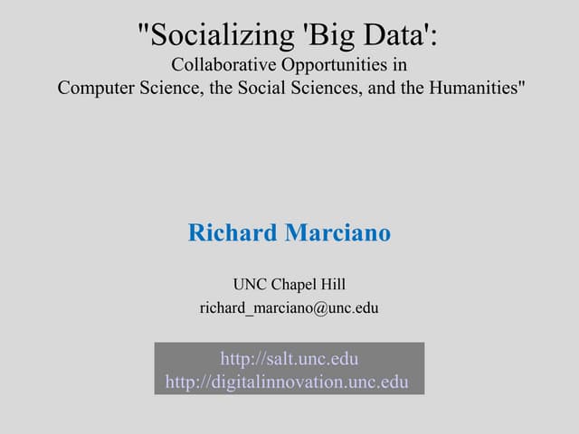 Socializing Big Data: Collaborative...