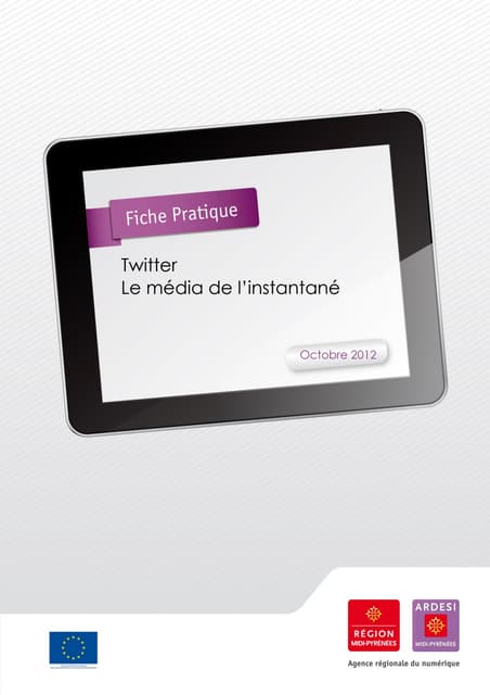 Twitter mode d'emploi - le média de l'instantané
