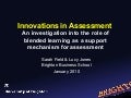Innovations in assessment: an investigation into the role of blended learning as a support mechanism for assessment