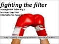 Fighting the Filter:  Delivering a Knockout Punch to Information Censorship