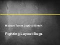 Fighting Layout Bugs