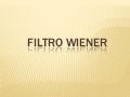 Filtros wiener