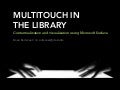 Multitouch in Libraries