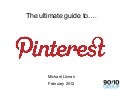 The Ultimate Guide To Pinterest