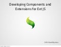 Creating Ext JS Extensions and Components