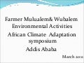 Mulualem Birhane Lieh and Wubalem Mengist Sewagne: Environmental Activities