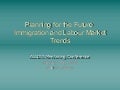Naomi Alboim - Planning for the Future: Immigration and Labour Market Trends