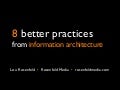 8 Information Architecture Better Practices
