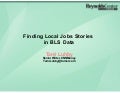 Finding Local Jobs Stories in BLS Data by Tami Luhby