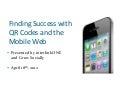 Finding Success with QR Codes and the Mobile Web