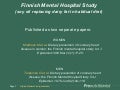 Finnish mental hospital Study