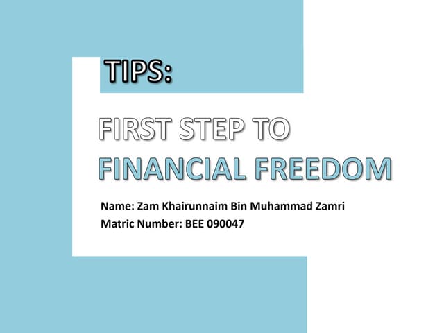 First step2financial freedom zam naim
