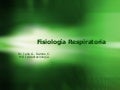 FisiologíA Respiratoria   Jgrc