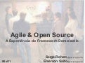 Agile & Open Source - A Experiencia do Framework Demoiselle