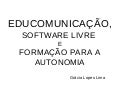 Educomunicação, software livre e formação para a autonomia