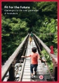 Fit for the future: Challenges for the next generation of Australians