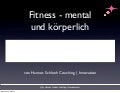 Fitness   mental und körperlich sob 23.04.12 hannes schleeh