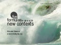 Five formulas to deal with new contexts