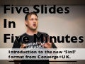 Five in Five Presentation Style