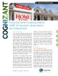 Fixing the Home Finance Market: HARP 2.0 Analysis, Observations and Comparisons