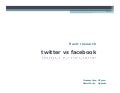 Flash Research Twitter Vs Facebook