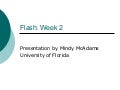 Flash Journalism Week 2