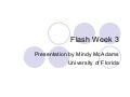 Flash Journalism Week 3