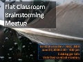 Flat Classrooms Birds of a Feather Discussion